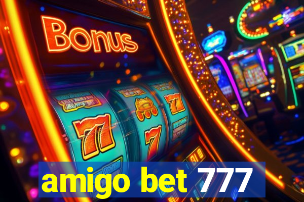 amigo bet 777